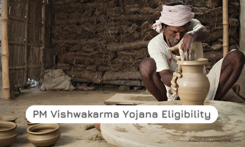 PM Vishwakarma Yojana Eligibility